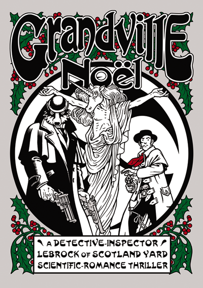 Grandville Noël annotations by Bryan Talbot are now online